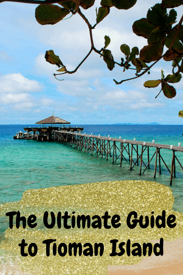 The Ultimate Guide to Tioman Island
