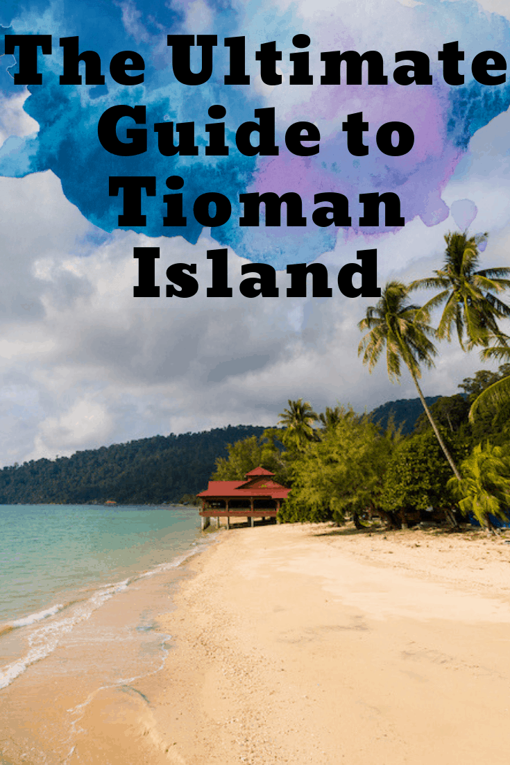 The Ultimate Guide to Tioman Island