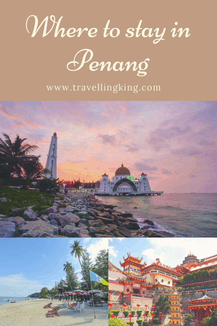 Where to stay in Penang