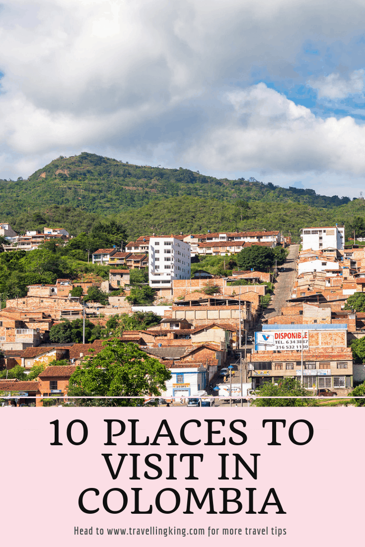 10 Places to Visit in Colombia 
