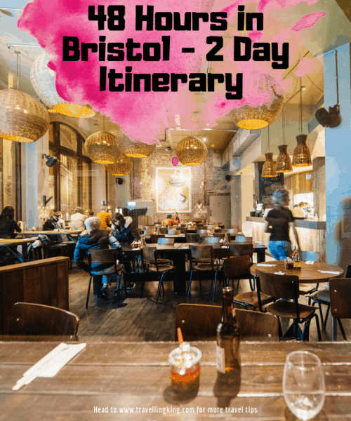 48 Hours in Bristol - 2 Day Itinerary