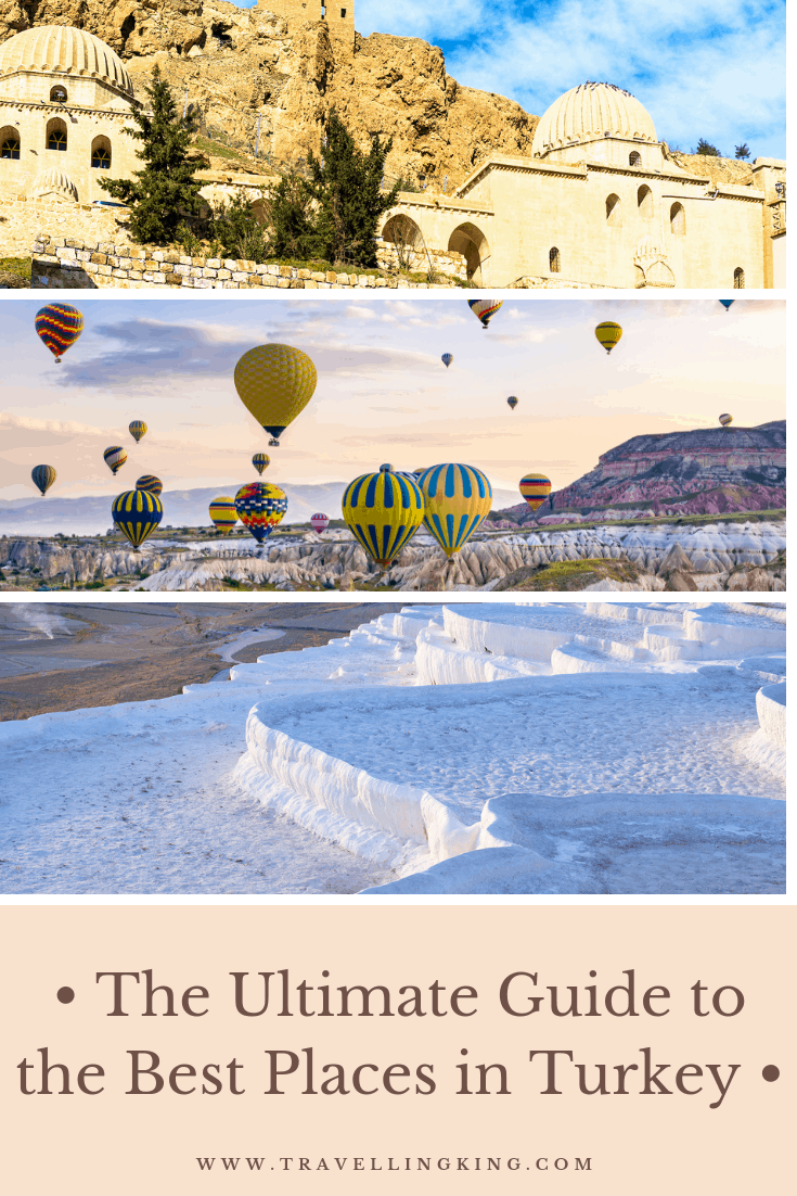 The Ultimate Guide to the Best Places in Turkey