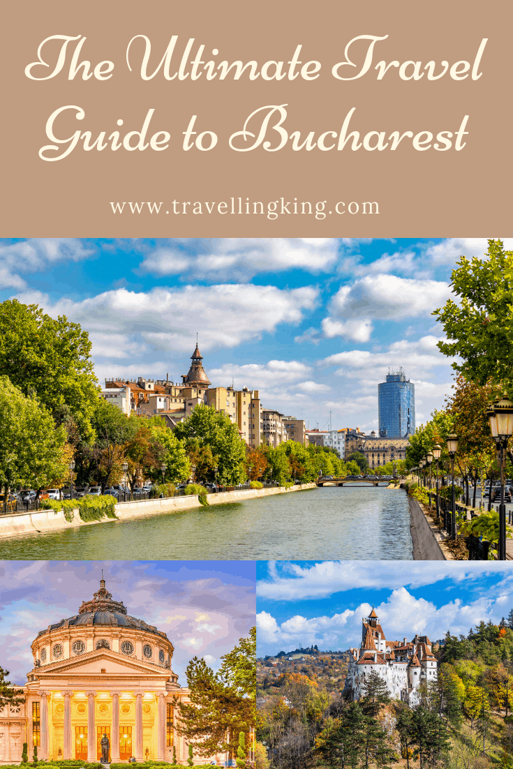 The Ultimate Travel Guide to Bucharest