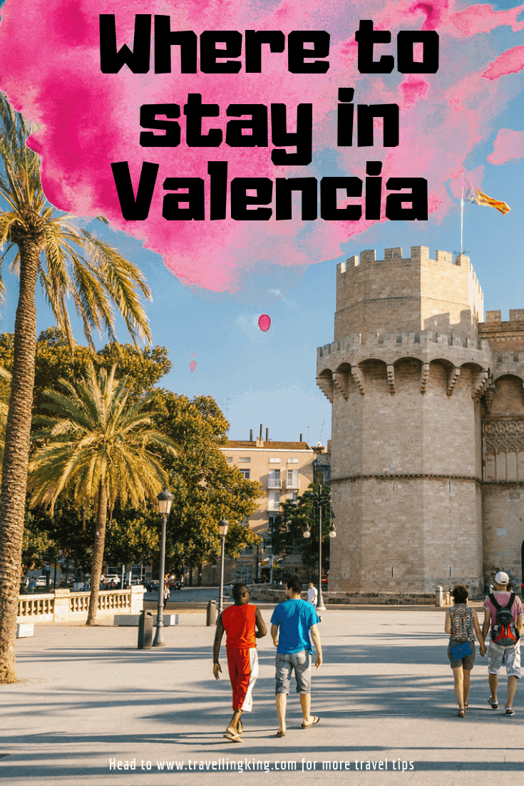 Where to stay in Valencia 