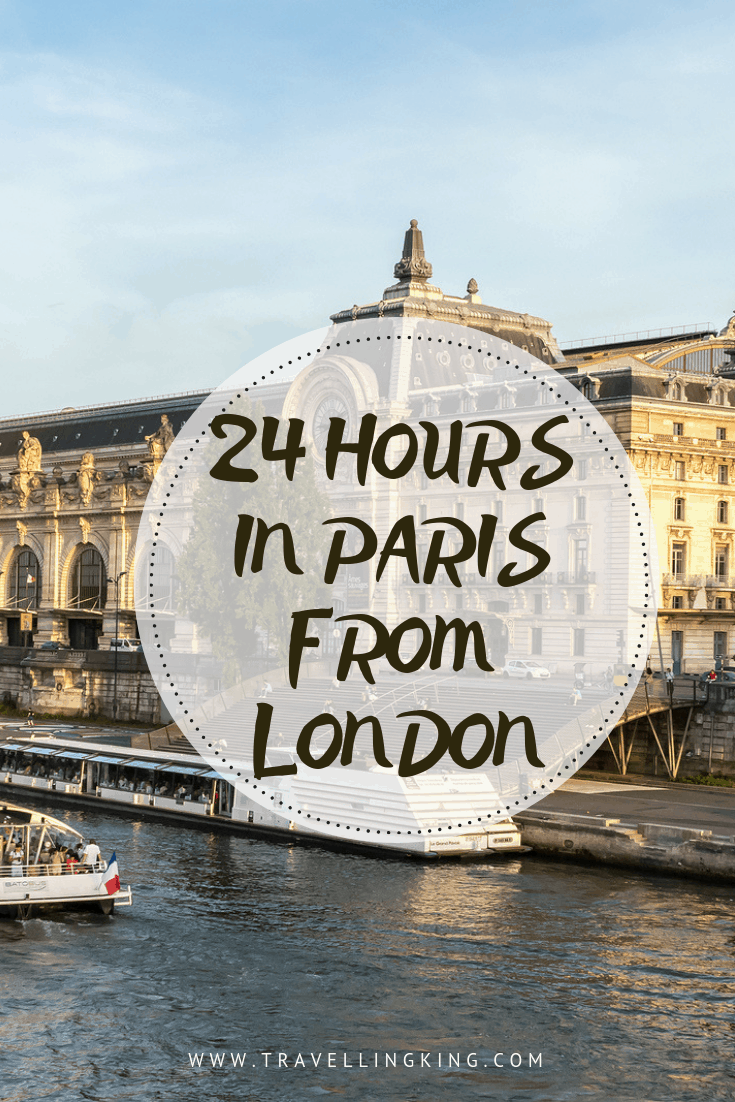 24 hours in Paris from London