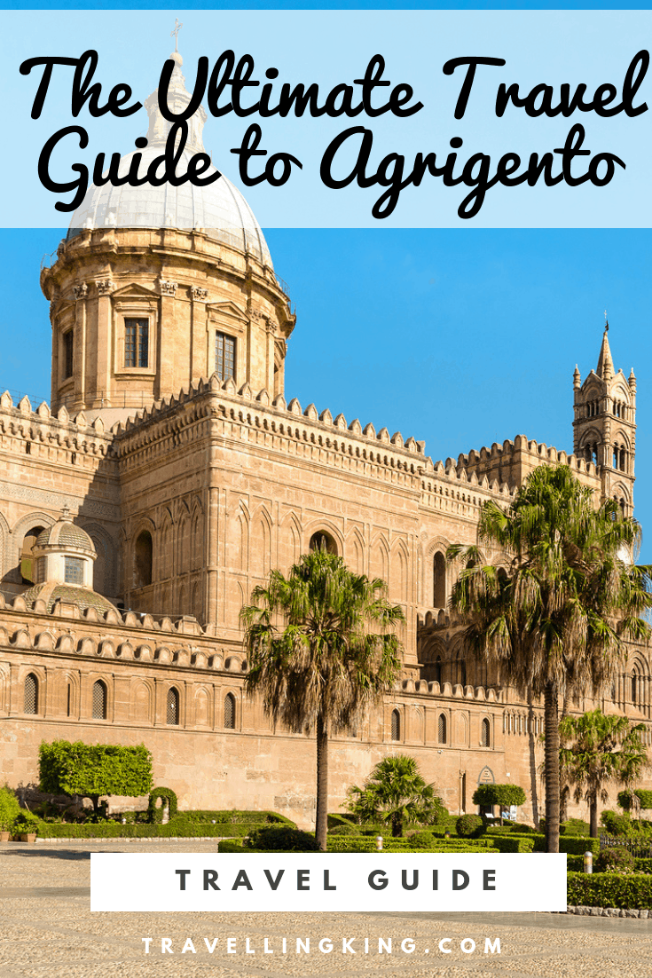 The Ultimate Travel Guide to Agrigento