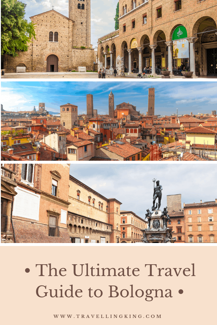 The Ultimate Travel Guide to Bologna