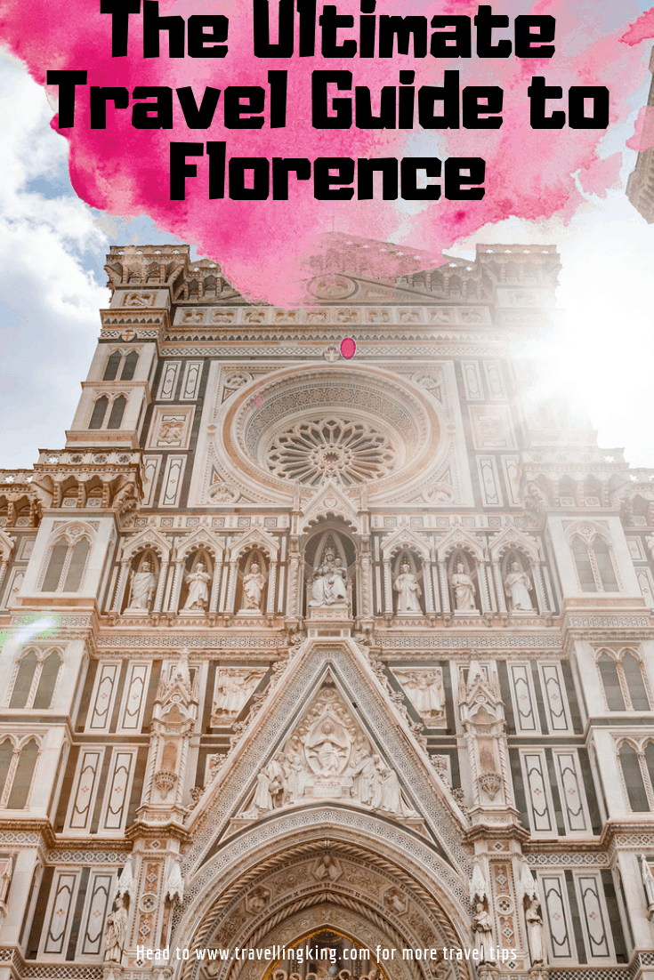 The Ultimate Travel Guide to Florence