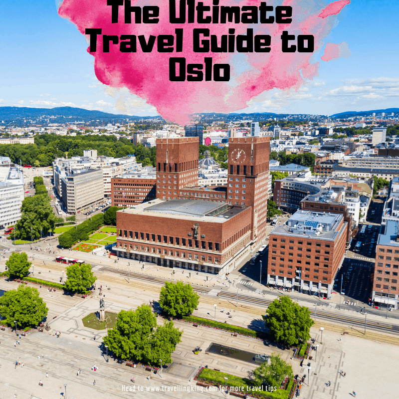 The Ultimate Travel Guide to Oslo