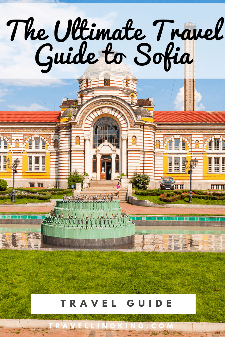 The Ultimate Travel Guide to Sofia