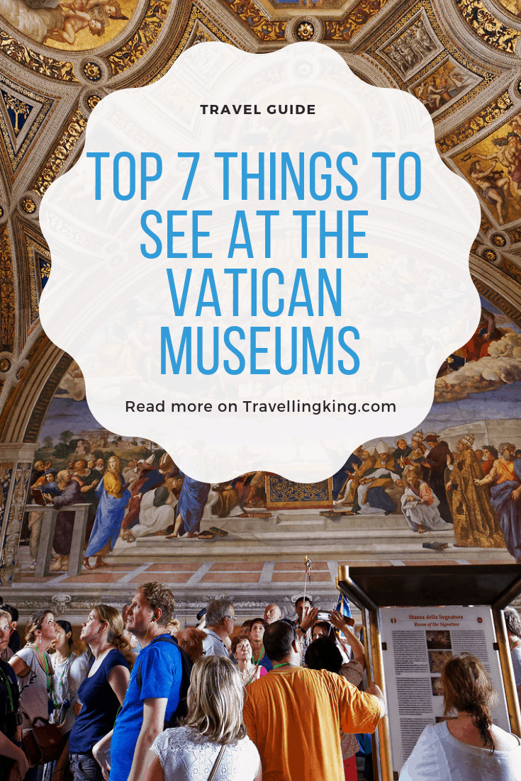 Top 7 Things to See at the Vatican Museums