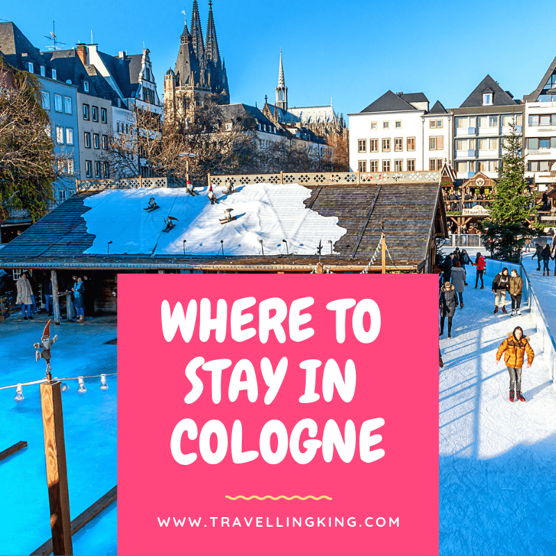 Must Read Where to stay in Cologne Comprehensive Guide for 2022