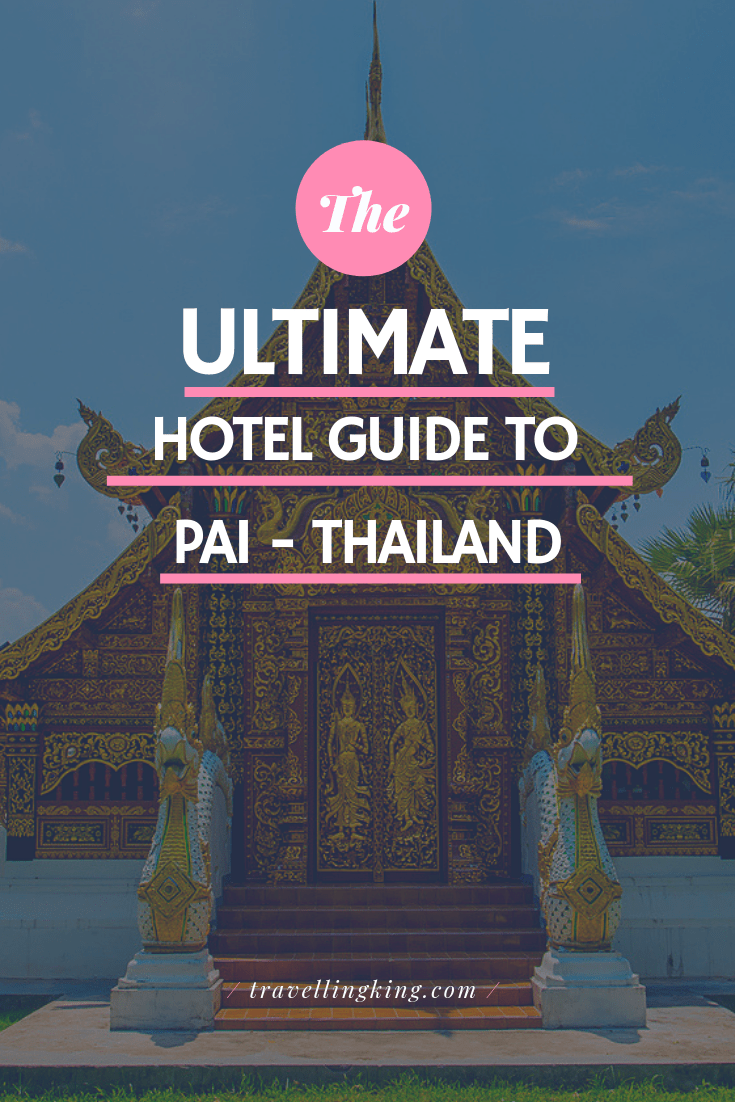 Where to stay in Pai Thailand