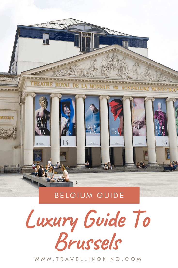 Luxury Guide To Brussels