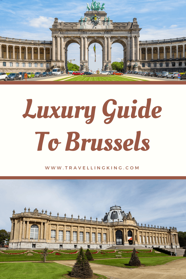 Luxury Guide To Brussels