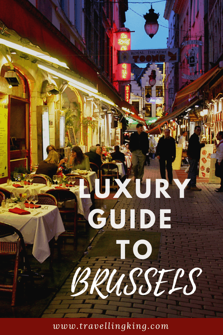 Luxury Guide To Brussels