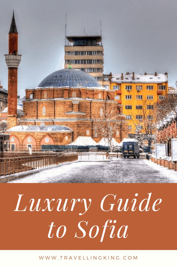Luxury Guide to Sofia