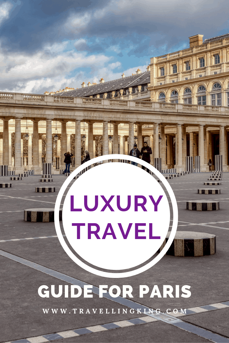 Luxury Travel Guide for Paris