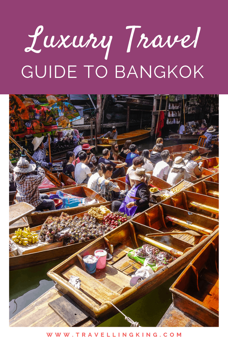 Luxury Travel Guide to Bangkok
