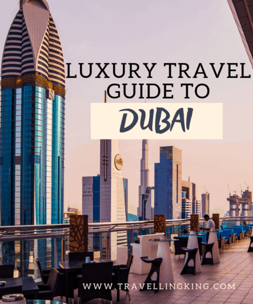 Luxury Travel Guide to Dubai