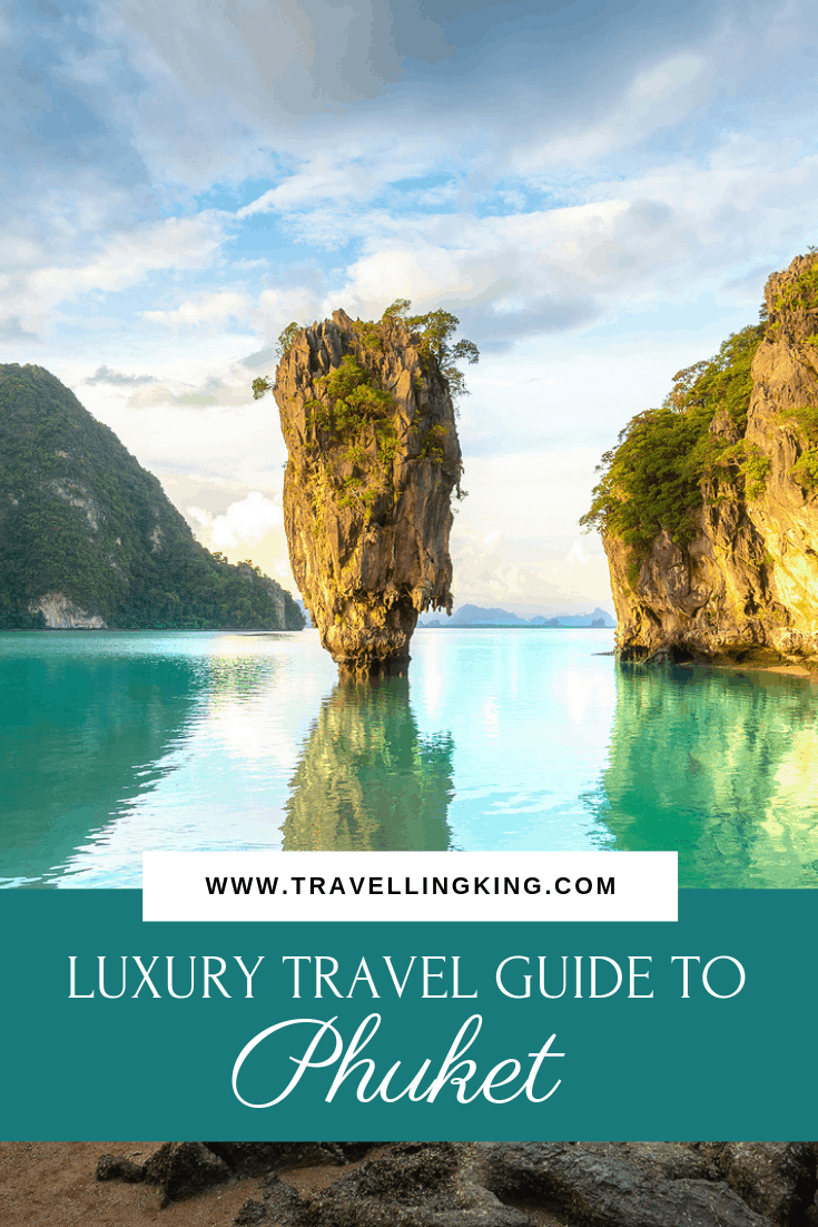 Luxury Travel Guide to Phuket