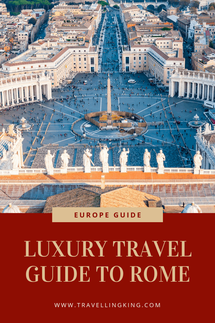 Luxury Travel Guide to Rome