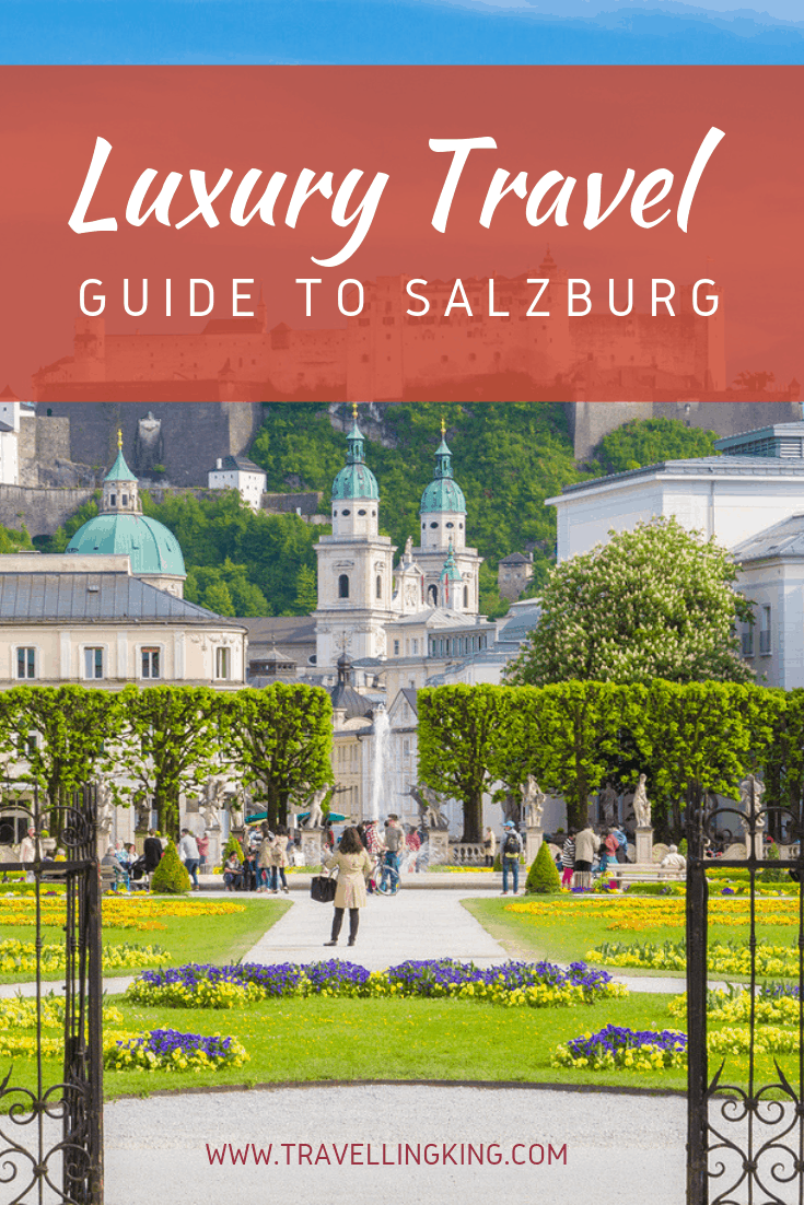 Luxury Travel Guide To Salzburg