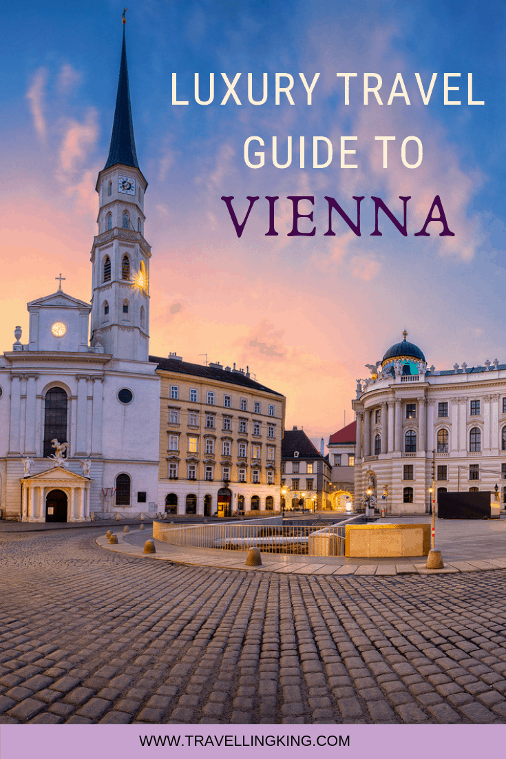 Luxury Travel Guide to Vienna