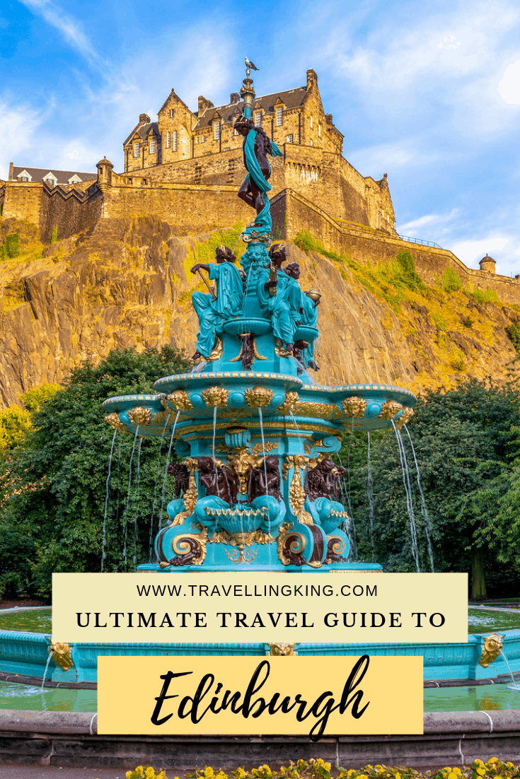 Ultimate Travel Guide to Edinburgh