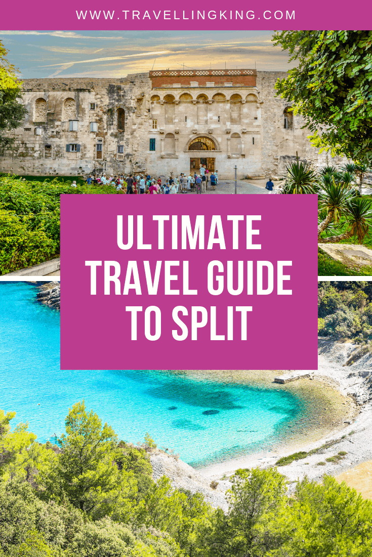 Ultimate Travel Guide to Split