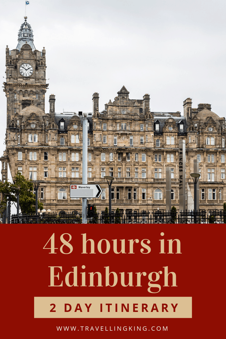48 hours in Edinburgh 2 Day