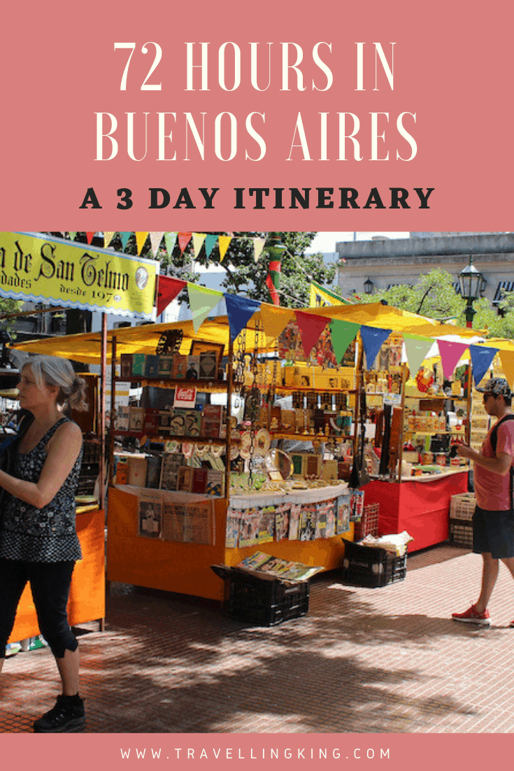 72 hours in Buenos Aires - A 3 Day Itinerary