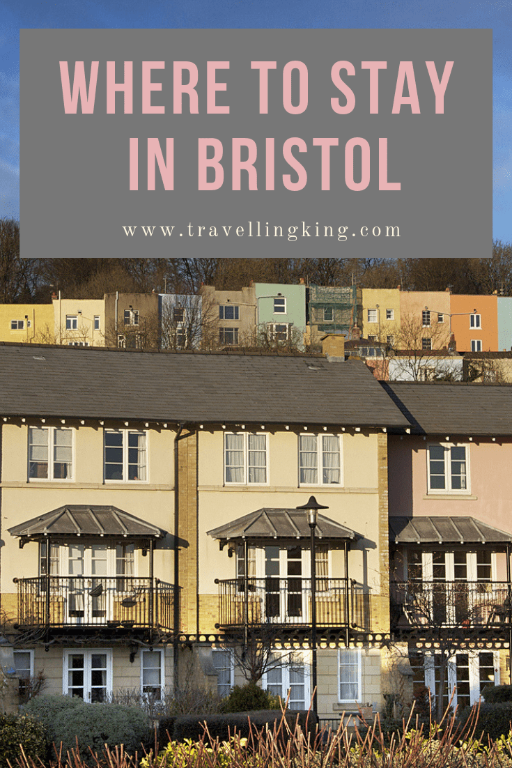 Comprehensive Where to stay in Bristol Guide for 2023