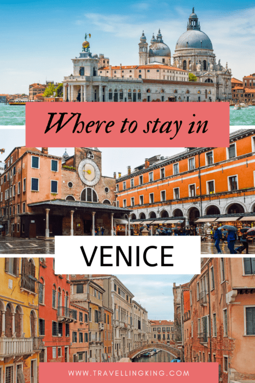 Where to stay in Venice [Most Comprehensive Guide for 2023]
