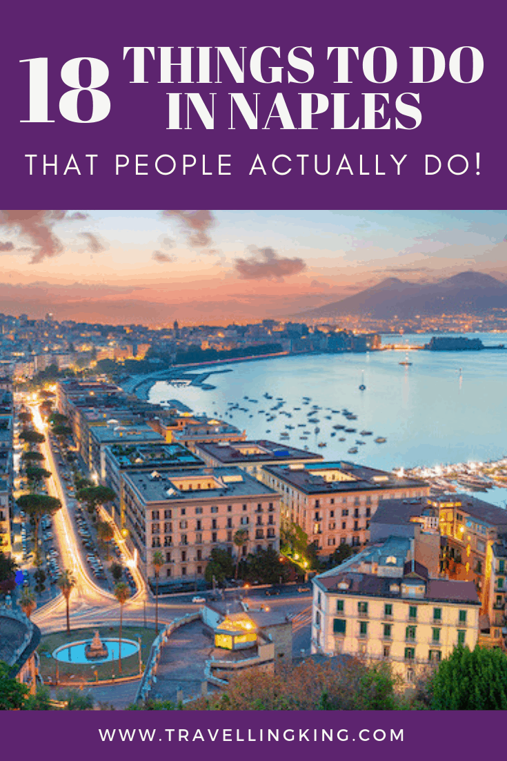 18 Things to do in Naples - That People Actually Do!