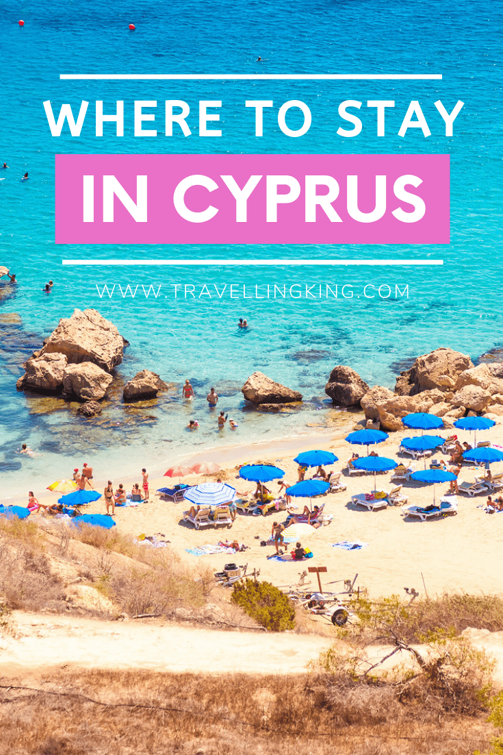 Must Read Where to stay in Cyprus Comprehensive Guide for 2022