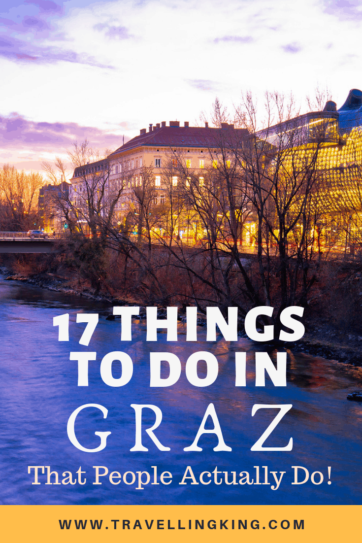 17 Things to do in Graz - That People Actually Do!
