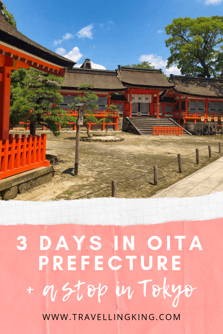 3 days in Oita Prefecture + a stop in Tokyo