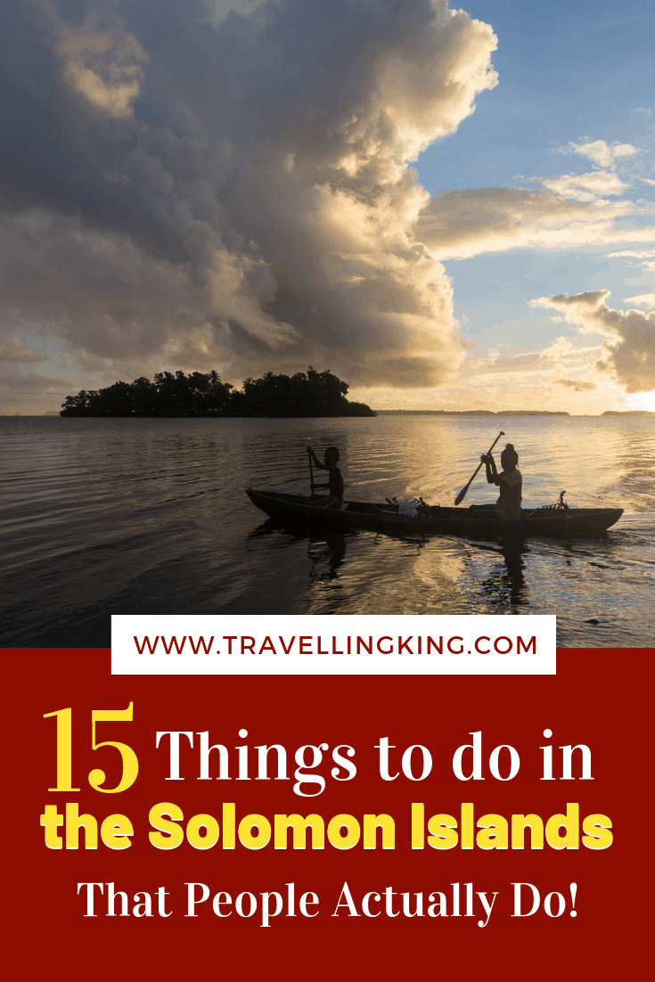 15 Things to do in the Solomon Islands - That People Actually Do!