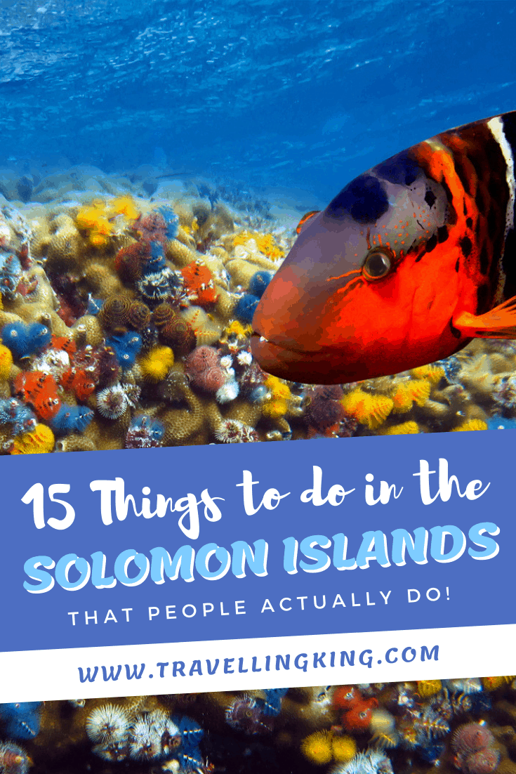15 Things to do in the Solomon Islands - That People Actually Do!