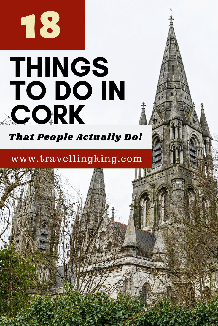 18 Things to do in Cork - That People Actually Do!