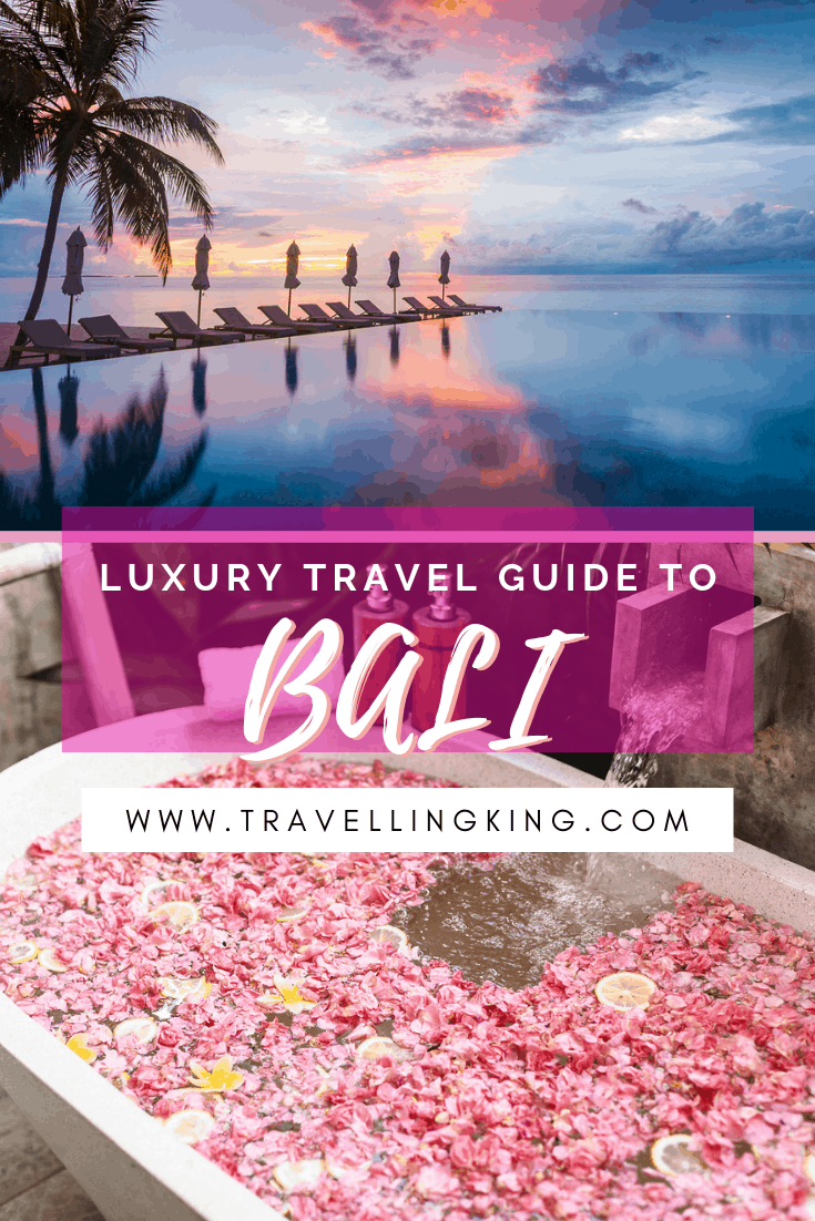 Luxury Travel Guide to Bali