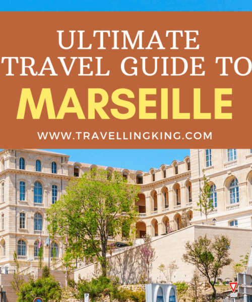 Ultimate Travel Guide to Marseille
