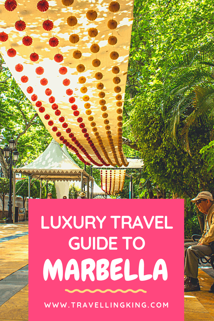 Luxury Travel Guide to Marbella
