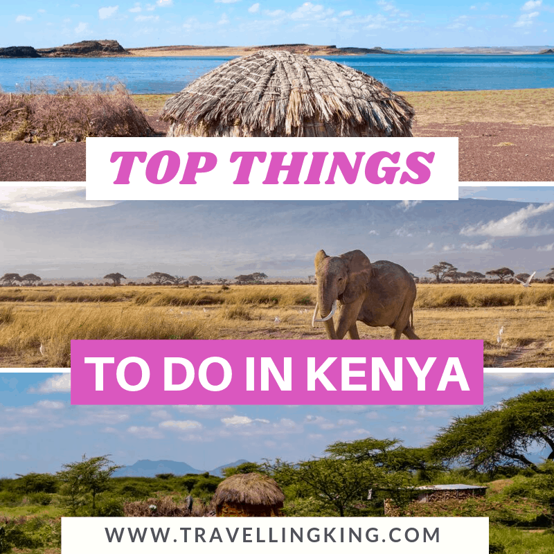Top Things To Do In Kenya
