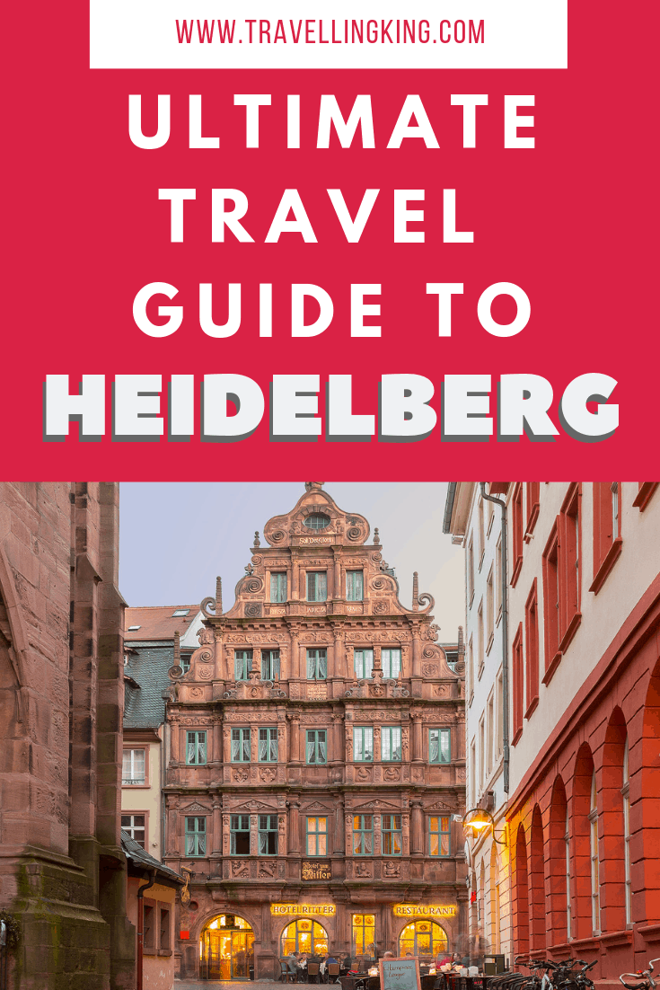 Ultimate Travel Guide to Heidelberg