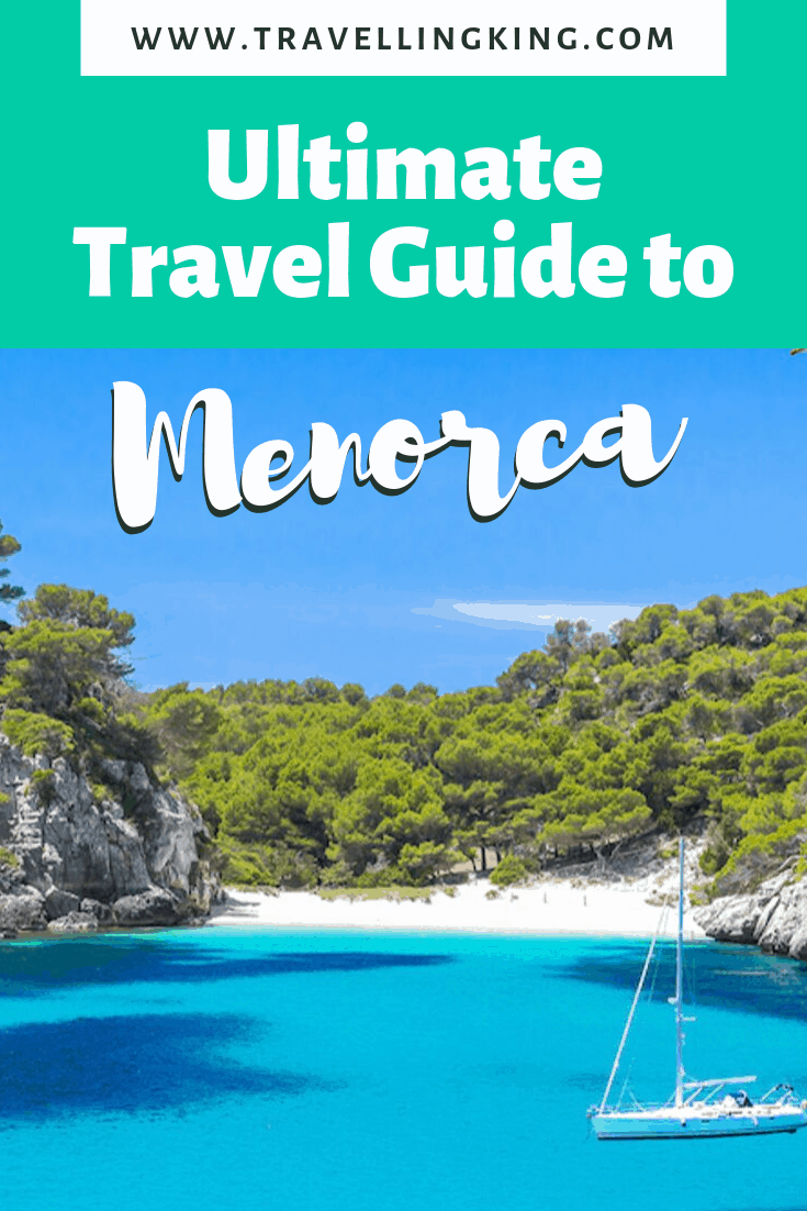 Ultimate Travel Guide to Menorca