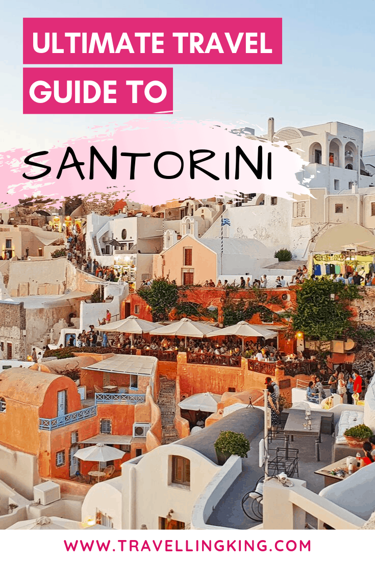 Ultimate Travel Guide to Santorini