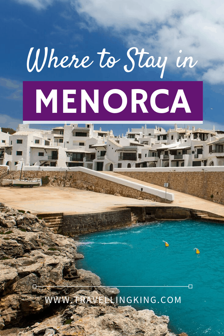 Where to stay in Menorca
