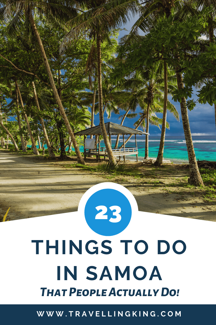 22 Things to do in Samoa - That People Actually Do!